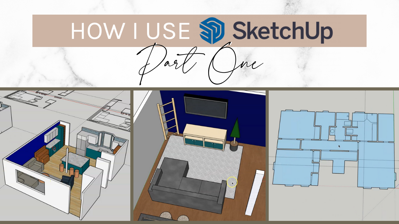 SketchUp for Interior DIYers - Part One