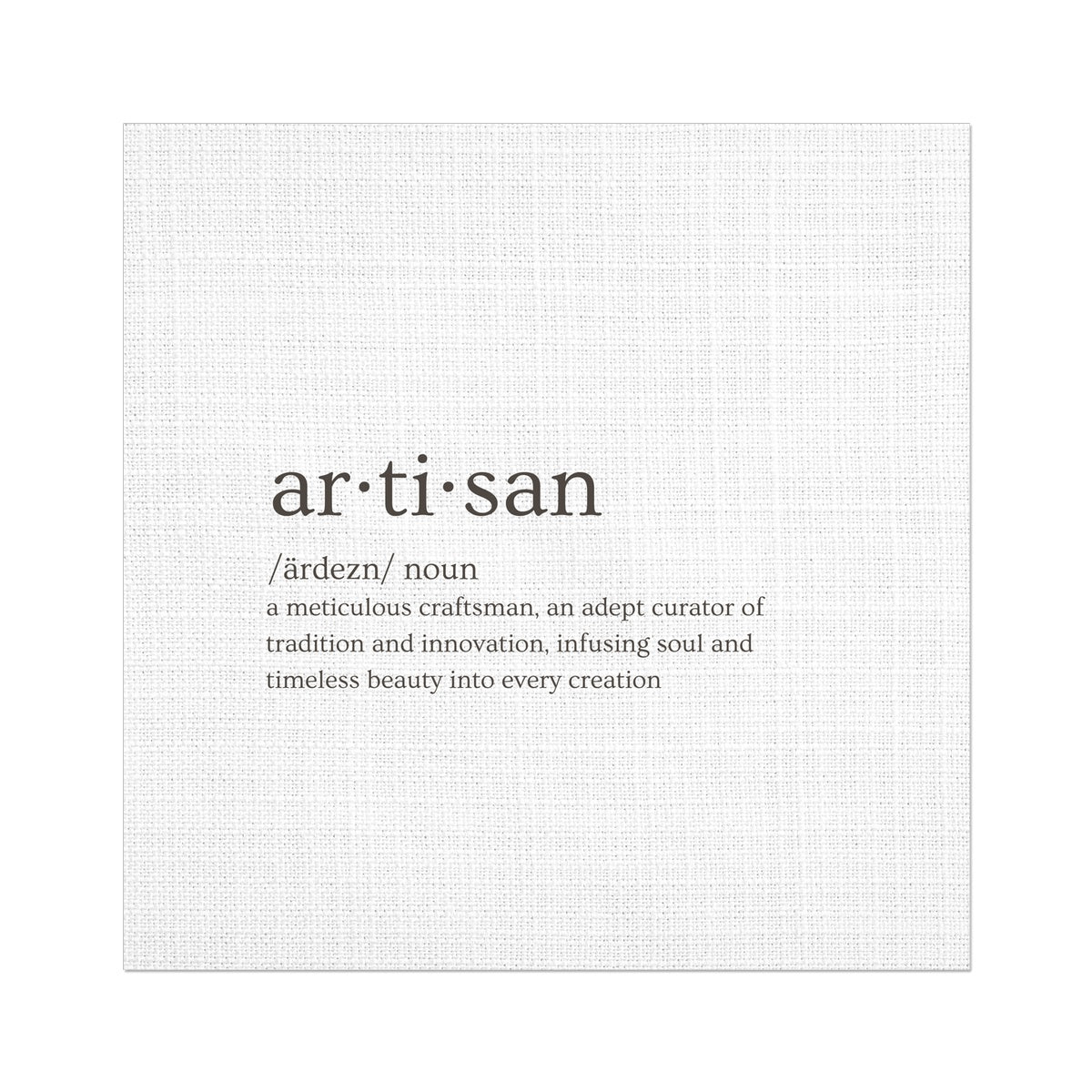 Artisan | Fine Art Print