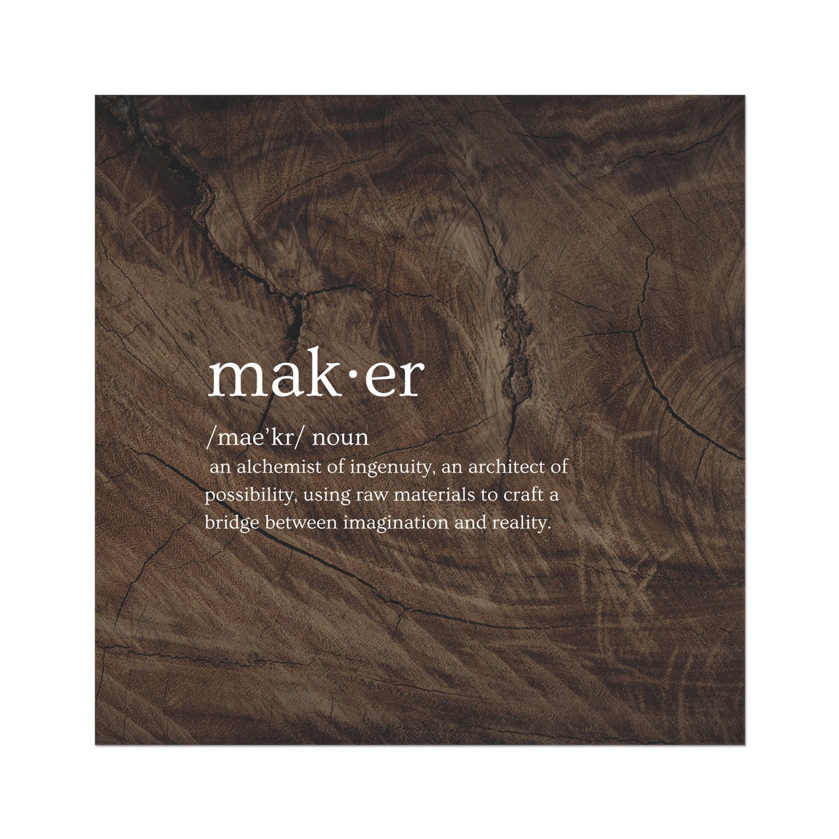 Maker | Fine Art Print