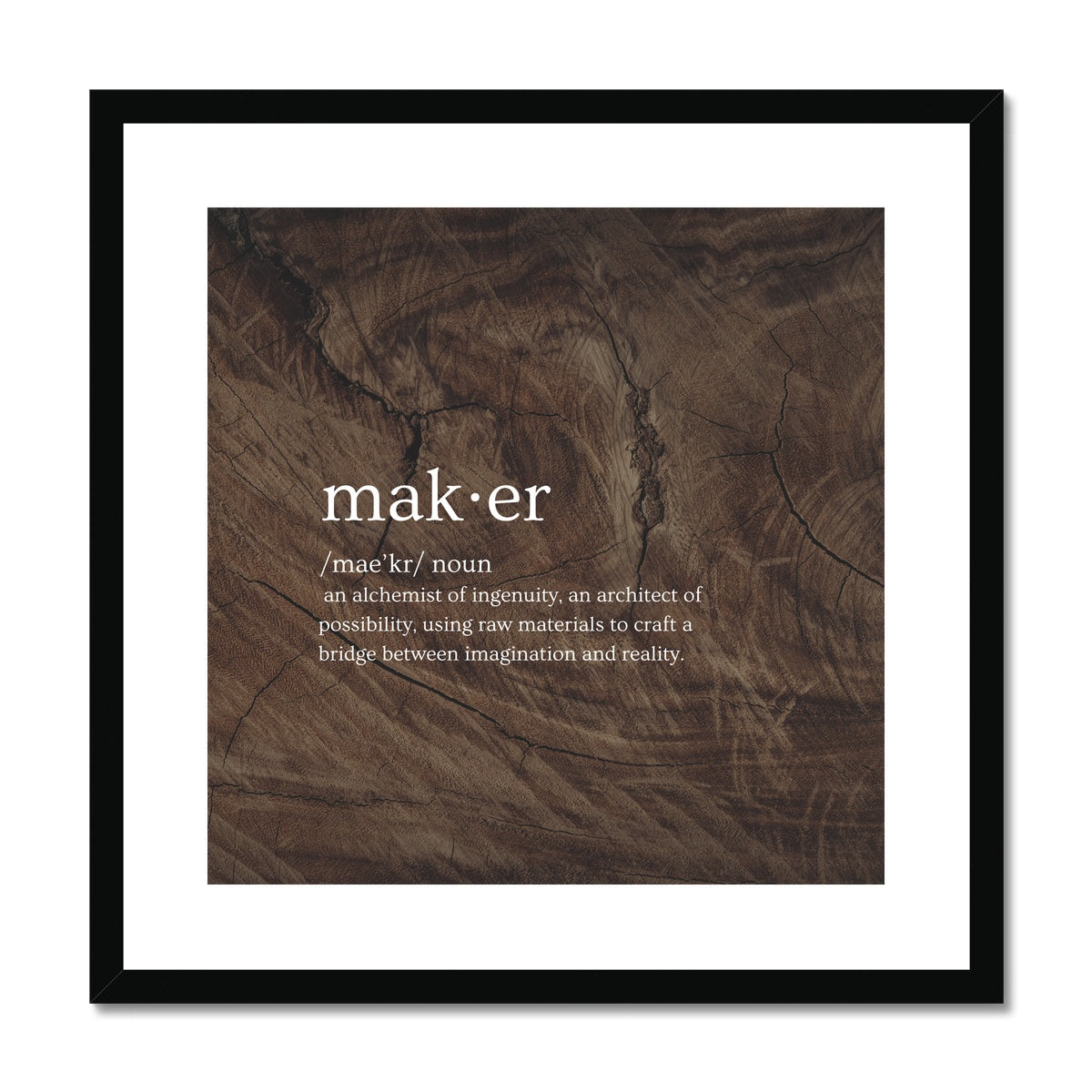 Maker | Framed & Matted Print