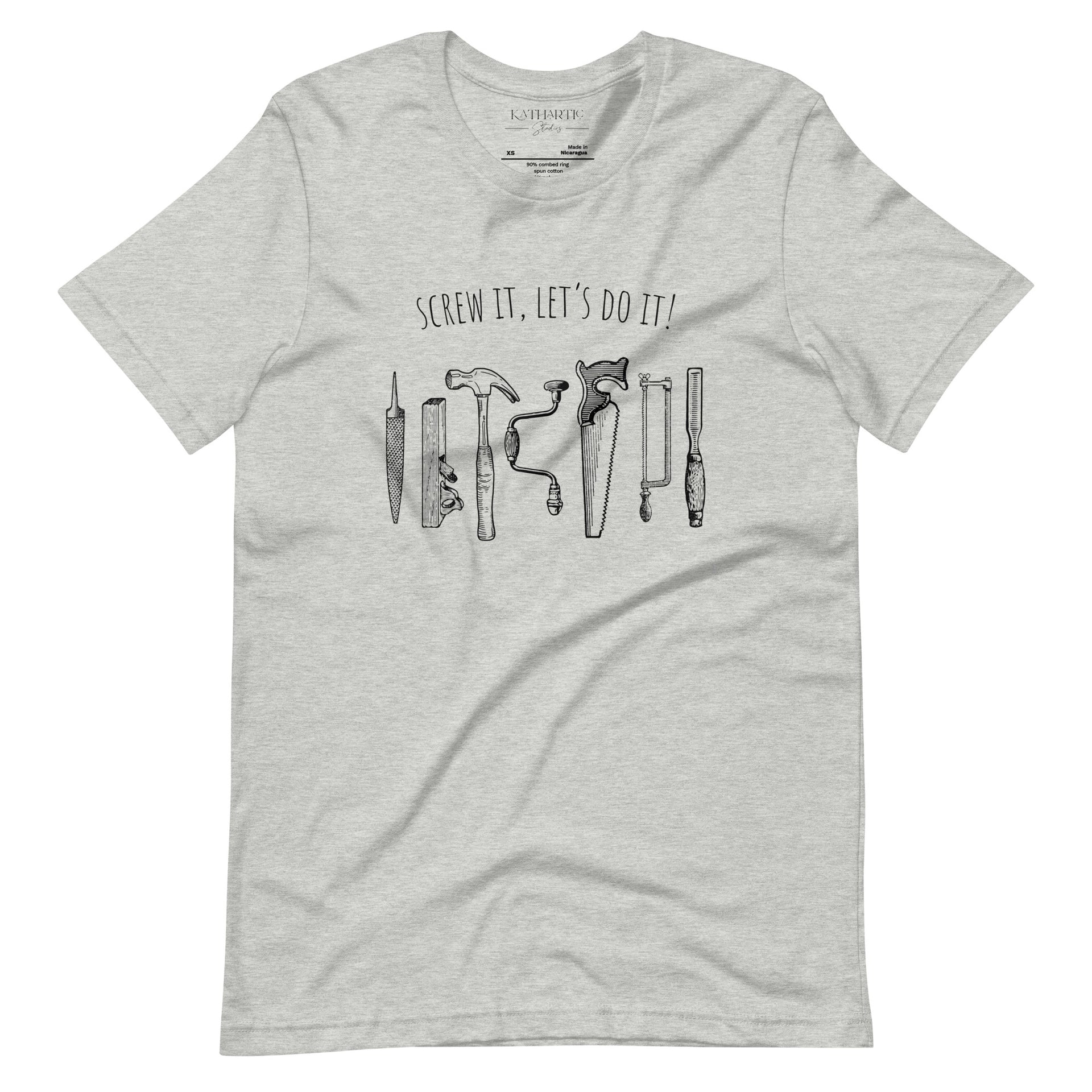 Screw It | Unisex T-Shirt